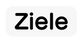 Ziele